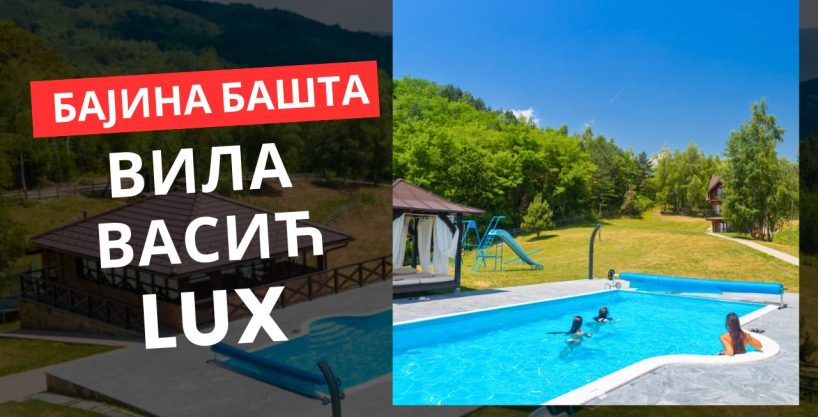 Vila VASIĆ LUX